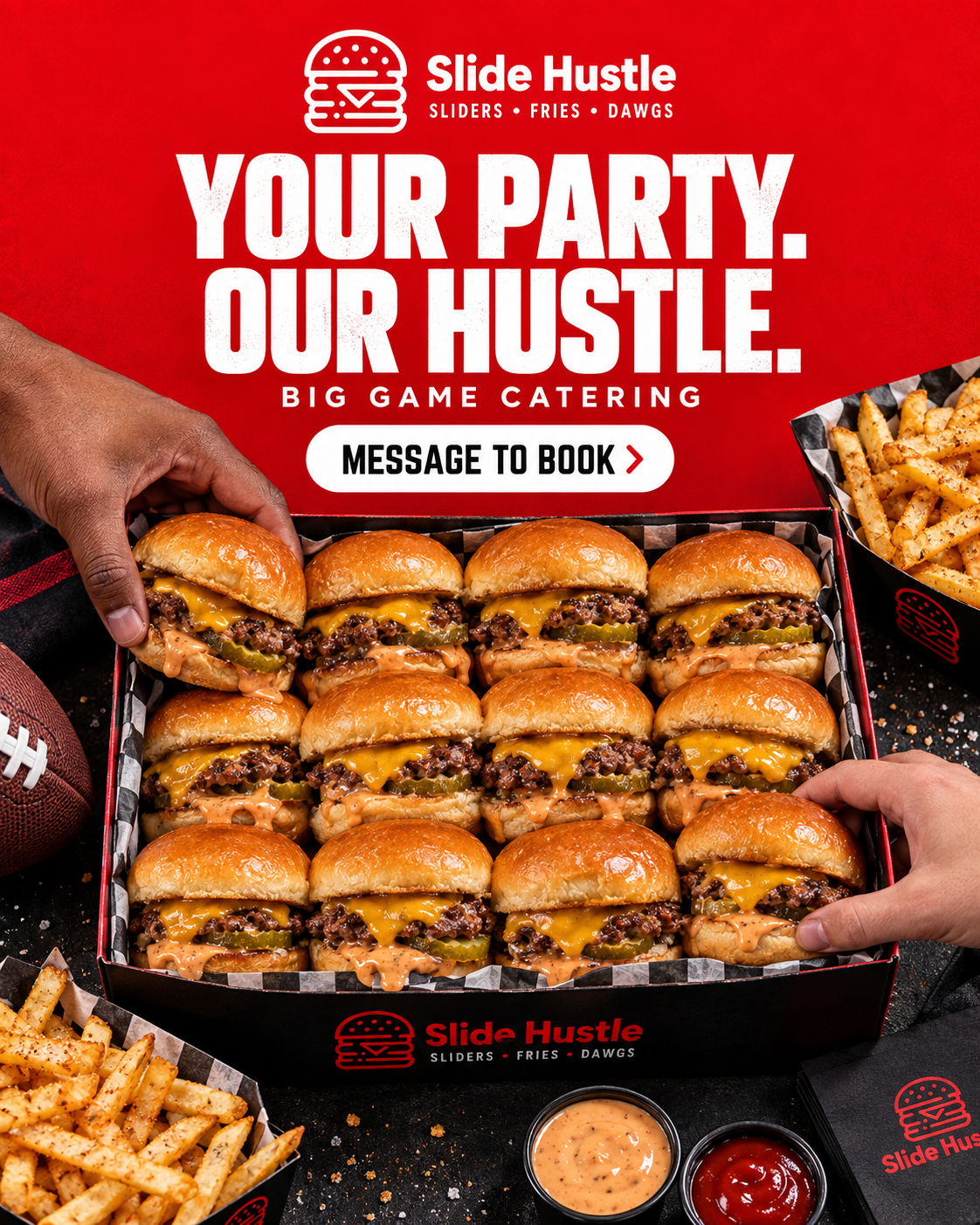 Slide Hustle game-day catering spread with sliders and fries